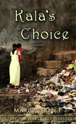 Kala's Choice 1944887164 Book Cover