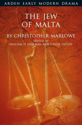 The Jew of Malta (Arden Early Modern Drama) 1408130009 Book Cover
