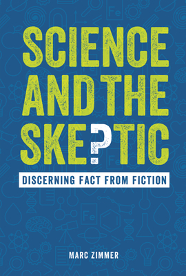 Science and the Skeptic: Discerning Fact from F... 172841945X Book Cover