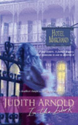 In the Dark (Hotel Marchand, 1) 0373389507 Book Cover