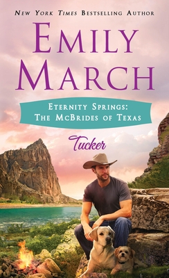Tucker: Eternity Springs: The McBrides of Texas 1250314933 Book Cover