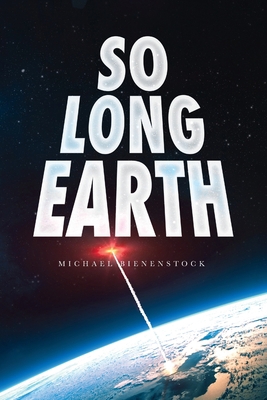 So Long Earth 0578637111 Book Cover