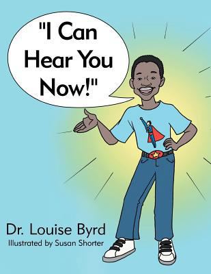 "I Can Hear You Now!" 148176635X Book Cover
