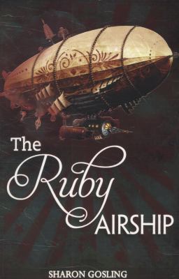 The Ruby Airship (The Diamond Thief) 1782020721 Book Cover