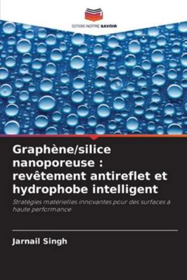 Graphène/silice nanoporeuse: revêtement antiref... [French] 6208006155 Book Cover
