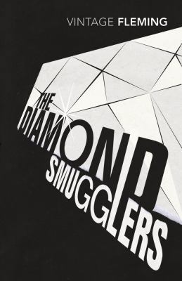 The Diamond Smugglers. by Ian Fleming 0099578190 Book Cover