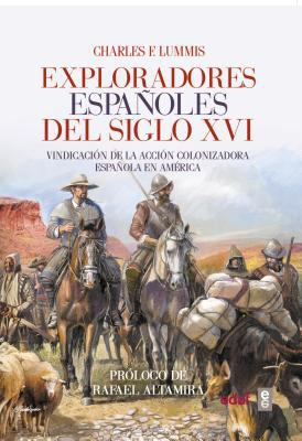 Exploradores Españoles del Siglo XVI [Spanish] 8441437440 Book Cover