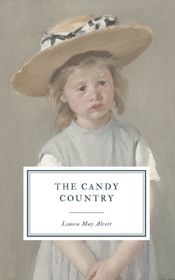 The Candy Country 1081553332 Book Cover