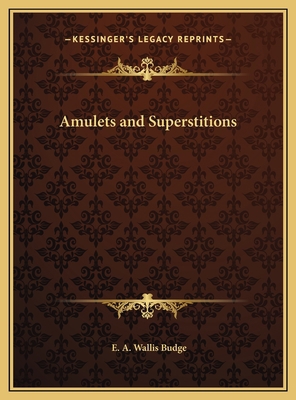 Amulets and Superstitions 1169812295 Book Cover