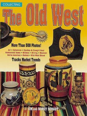 Collecting the Old West 0873416910 Book Cover