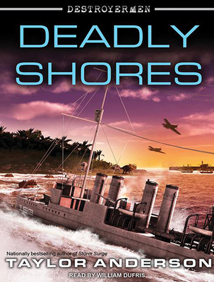 Destroyermen: Deadly Shores 1452652473 Book Cover