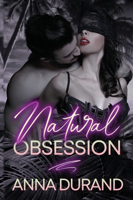 Natural Obsession 1958144061 Book Cover
