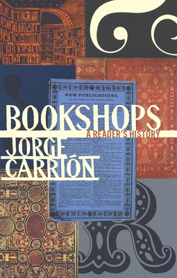 Bookshops: A Reader's History 1771962658 Book Cover