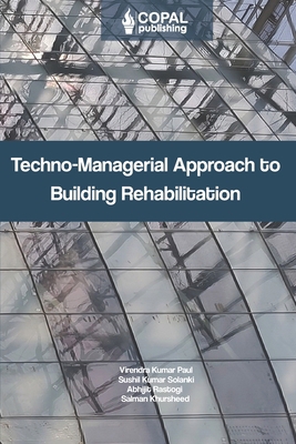 Techno-Managerial Approach to Building Rehabili... 8195320872 Book Cover