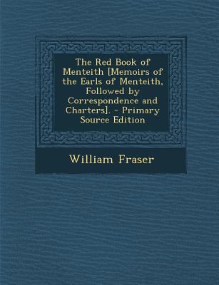 The Red Book of Menteith [Memoirs of the Earls ... 1295292882 Book Cover