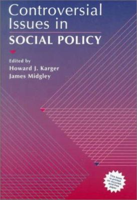 Controversial Issues in Social Policy 0205137903 Book Cover