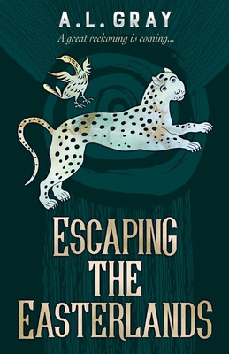 Escaping The Easterlands: A great reckoning is ... 1913036146 Book Cover