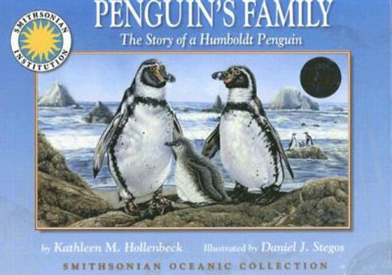 Penguin's Family: The Story of a Humboldt Penguin 1592497659 Book Cover