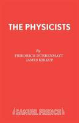The Physicists 0573013403 Book Cover