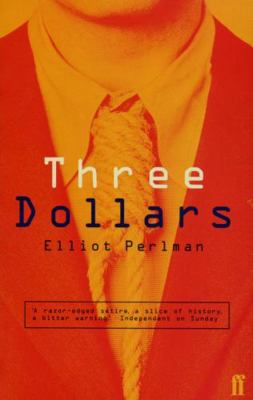Three Dollars 0571197167 Book Cover