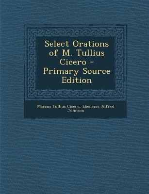 Select Orations of M. Tullius Cicero [Latin] 1289513287 Book Cover