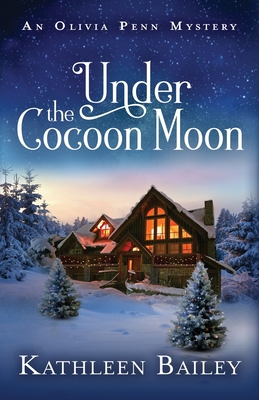 Under the Cocoon Moon: An Olivia Penn Mystery 1956270094 Book Cover