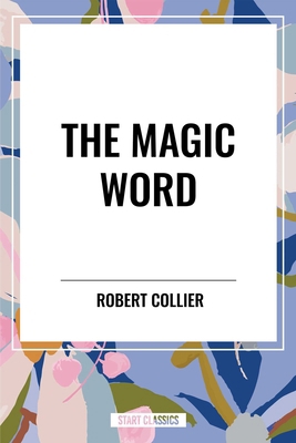 Magic Word B0D4XM11WC Book Cover
