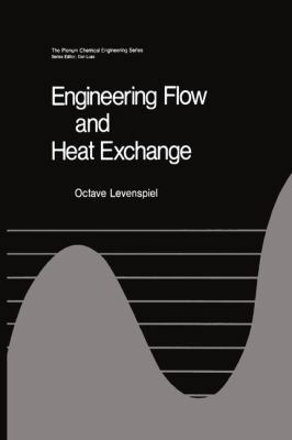 Engineering Flow and Heat Exchange 1461569087 Book Cover