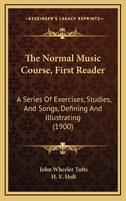 The Normal Music Course, First Reader: A Series... 1165171651 Book Cover