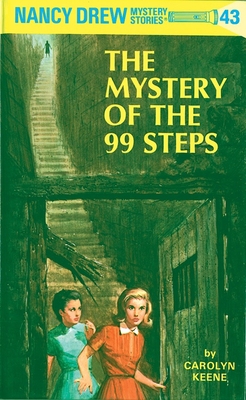 Nancy Drew 43: The Mystery of the 99 Steps 0448095432 Book Cover