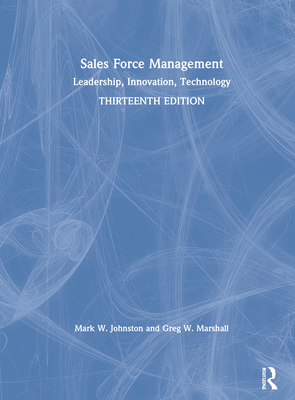 Sales Force Management: Leadership, Innovation,... 0367682060 Book Cover