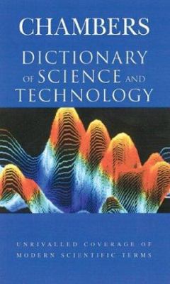 Chambers Dictionary of Science and Technology 0550141103 Book Cover