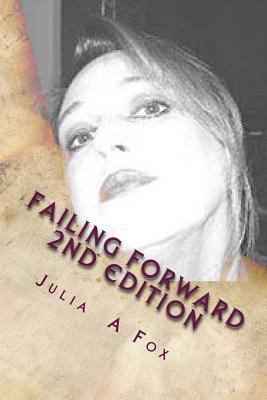 Failing Forward: Don't Give Up! 1546401660 Book Cover