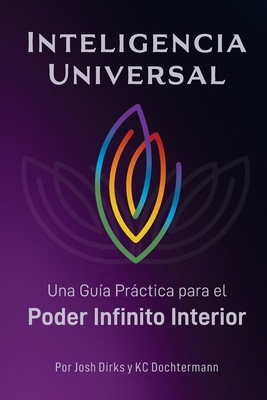 Inteligencia Universal: Una Guia Practica para ... [Spanish] B0GJSN5FL9 Book Cover