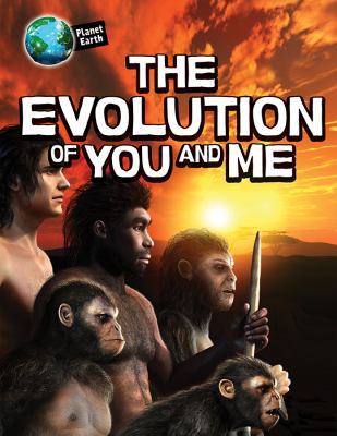 The Evolution of You and Me 1508153981 Book Cover