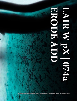 LAIR W pX 074a Erode Add B0BXKL5345 Book Cover