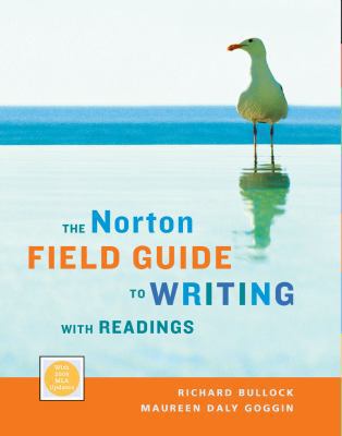 The Norton Field Guide to Writing With Readings... 0393934500 Book Cover