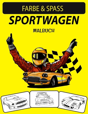 Sportwagen Malbuch: Neue und erweiterte Ausgabe... [German] B08LPQPX78 Book Cover