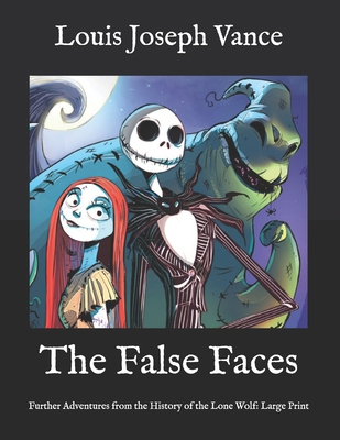 The False Faces: Further Adventures from the Hi... B08R7C2QQ7 Book Cover