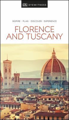 DK Eyewitness Florence and Tuscany 0241358353 Book Cover