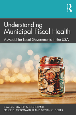 Understanding Municipal Fiscal Health: A Model ... 1032055421 Book Cover