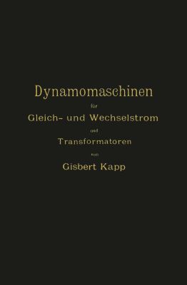 Dynamomaschinen Für Gleich- Und Wechselstrom Un... [German] 3642494242 Book Cover