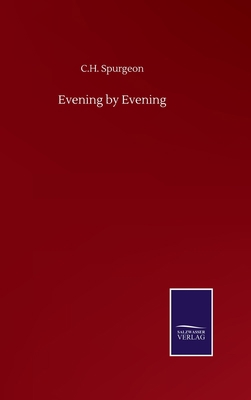 Evening by Evening 3752506253 Book Cover