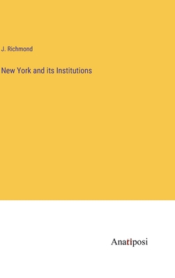 New York and its Institutions 3382113651 Book Cover
