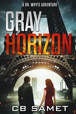Gray Horizon: A Dr. Whyte Adventure 1732452598 Book Cover
