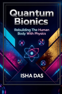 Quantum Bionics B0G5M89G8H Book Cover