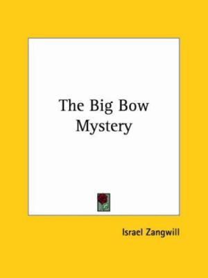 The Big Bow Mystery 1425461336 Book Cover