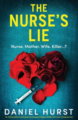 The Nurse's Lie: An utterly addictive and page-... 1835256112 Book Cover