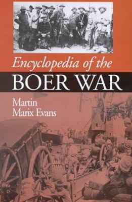 Encyclopedia of the Boer War, 1899-1902 1851093427 Book Cover