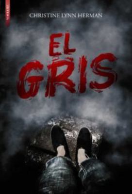 El Gris [Spanish] 8417626050 Book Cover